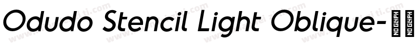 Odudo Stencil Light Oblique字体转换